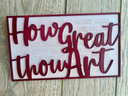 How Great Thow Art 12”