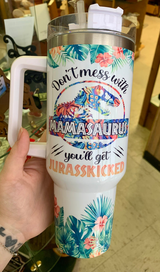 Mamasaurus 40oz Tumbler