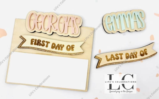 Interchangeable 1st/Last Day of School Sign (small)