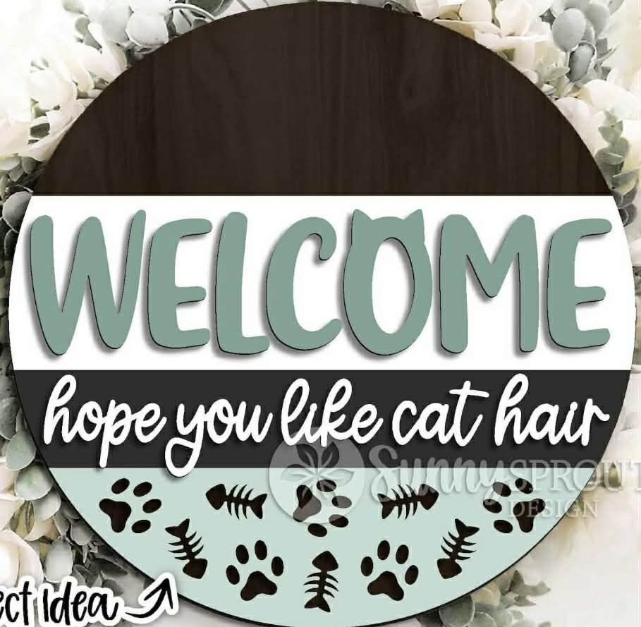 Welcome, Hope You Like Cat Hair Door Hanger