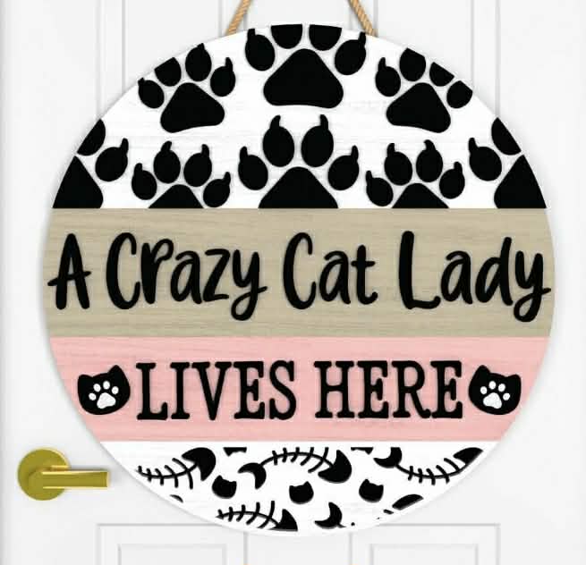 Crazy Cat Lady Lives Here Door Hanger