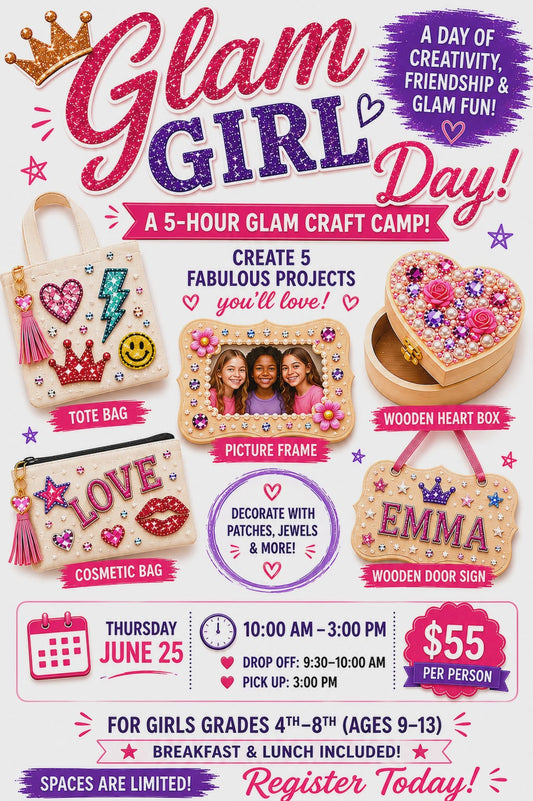 Glam Girl Day - Craft Camp!